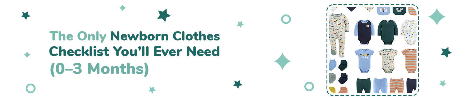 The Only Newborn Clothes Checklist You'll Ever Need (0–3 Months)