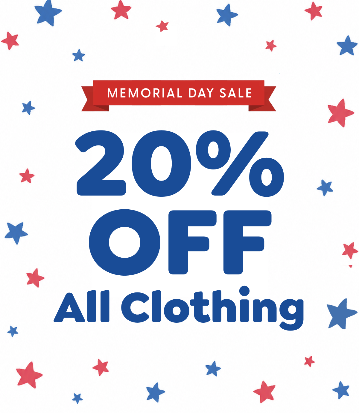 Memorial Day Sale — 20% Off Clothing!